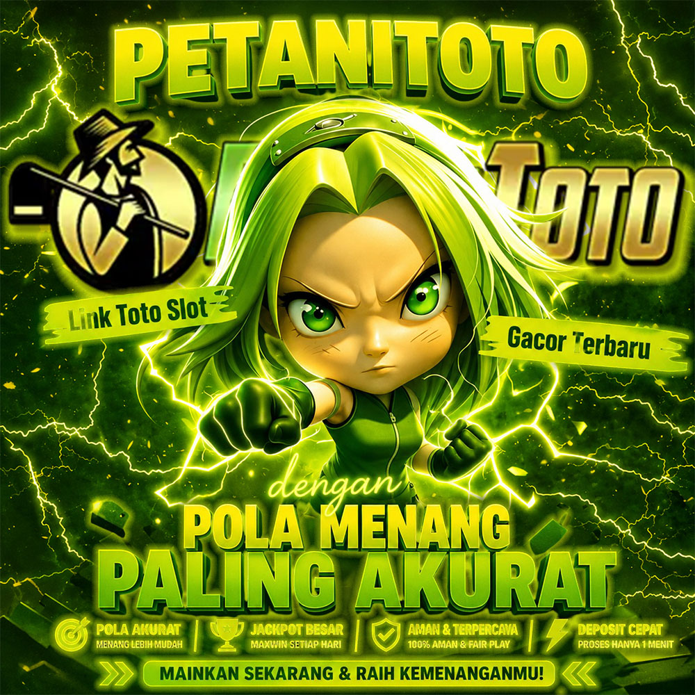 PETANITOTO ➤ Link Toto Slot Gacor Terbaru dengan Pola Menang Paling Akurat